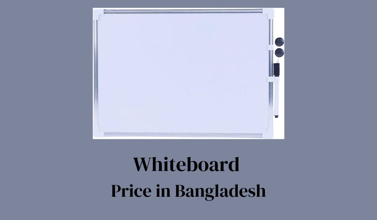 whiteboard-price-in-bangladesh-2023-price-ki